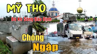 Kỷ Lục Đợt Thủy Triều Ngập Lụt Mỹ Tho Tiền Giang Ngày Đó amp Dự Án Chống Ngập Bờ Kè Sông Bảo Định [upl. by Bamberger]