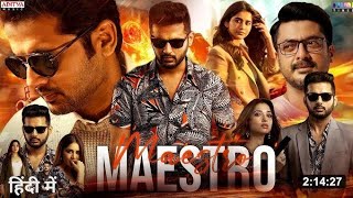 Maestro New Released Hindi Dubbed Movie 2024  Nithin Tamannaah  Nabha Natesh  South Movie 2024 [upl. by Nyleuqcaj820]