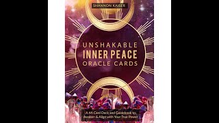 UNSHAKABLE INNER PEACE ORACLE CARDS FLIPTHROUGH [upl. by Eecrad]