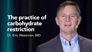 Preview The practice of carbohydrate restriction  Dr Eric Westman MD [upl. by Raffin]