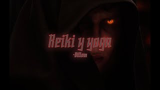 Reiki y yoga  DILLOM  Letra  Lyrics [upl. by Neumeyer293]