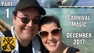 Carnival Magic Cruise Vlog December 2017  Part 1 Didnt We Just Do This Déjà Vu  ParoDeeJay [upl. by Horst]