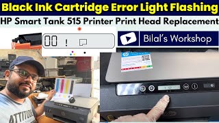 Blinking Icon Ink Cartridge Error HP Smart Tank 515 Printer [upl. by Eimareg432]