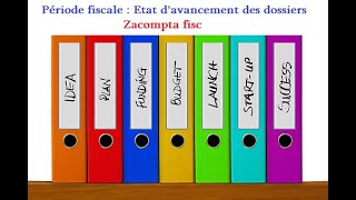 Période fiscale  Etat davancement des dossiers [upl. by Euqcaj948]