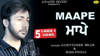 Gurvinder Brar  Maape  New Punjabi Song 2017 Anand Music [upl. by Sillihp214]