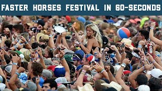 Faster Horses Festival in 60Seconds [upl. by Yrogerg12]