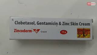 CLOBETASOL GENTAMICIN amp ZINC SULFATE CREAM IN HINDI  ZINCODERM G CREAM [upl. by Secundas]