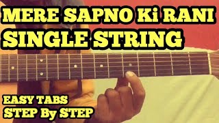 Mere Sapno Ki Raani Guitar TabsLead Lesson  SINGLE STRING  Easy For Beginners  FuZaiL Xiddiqui [upl. by Elyk]