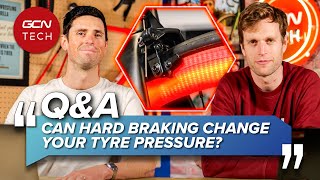 Can Tyre Pressure Change Due To Heat Generated By Rim Brakes  GCN Tech Clinic [upl. by Conni]