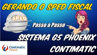 EFD ICMSIPI na Prática  Aula 1  Geração do Sped Fiscal no G5 Phoenix  Importação do Bloco K [upl. by Stearne]