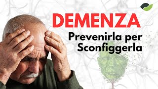 DEMENZA Prevenirla per Sconfiggerla [upl. by Ellenwad518]