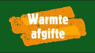 Warmte afgifte [upl. by Auqinimod]