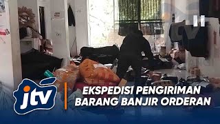 JELANG LEBARAN EKSPEDISI PENGIRMAN BARANG BANJIR ORDERAN [upl. by Gillan]