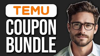 How Does Temu Coupon Bundle Work  Coupon Bundling Explained 2024 [upl. by Emorej668]