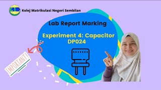 Lab Report Marking Experiment 4 Capacitor Physics DP024 [upl. by Grosberg]