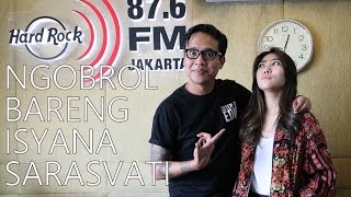 Gofar Hilman  Ngobrol Bareng Isyana Sarasvati [upl. by Nicolai790]