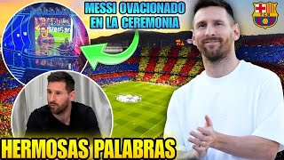 🚨 BRUTAL OVACIÓN a MESSI en CEREMONIA del 125 aniversario del BARCELONA 🤩 LEO felicita al club ✅️ [upl. by Oscar]