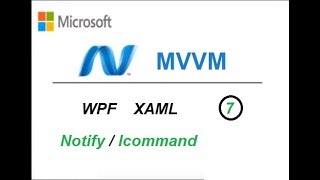 C MVVM  WPF 7  notify and icommand 2 [upl. by Barb661]