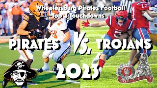 Wheelersburg Pirates Football  Top 4 Touchdowns  Pirates Vs Trojans [upl. by Balkin]