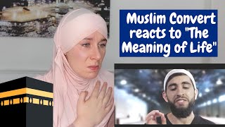 Muslim Convert Reacts to quotThe Meaning of Lifequot EMOTIONAL [upl. by Firman]