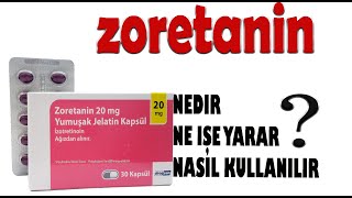 ZORETANİN Kapsül Nedir Niçin Kullanılır Nasıl Kullanılır Yan Etkileri Nelerdir [upl. by Ferguson]