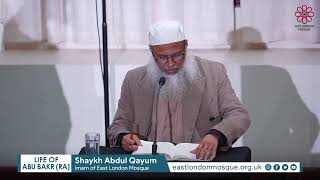 Life of Abu Bakr RA by Shaykh Abdul Qayum [upl. by Hayidan]