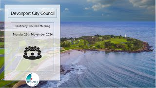 Devonport City Council Ordinary Council Meeting Monday 25th October 2024  530pm [upl. by Akcirred861]