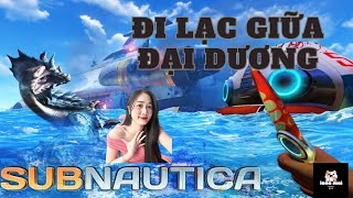 Khám Phá Đại Dương Vô Tận  Subnautica [upl. by Namzaj709]