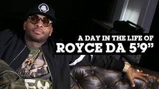 Royce Da 59quot  A Day In The Life [upl. by Ataynik]