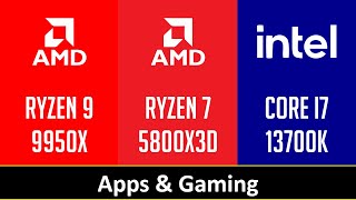 RYZEN 9 9950X vs RYZEN 7 5800X3D vs CORE I7 13700K [upl. by Victory309]