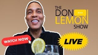 The Don Lemon Show LIVE  April 12th 2024 [upl. by Kaasi261]