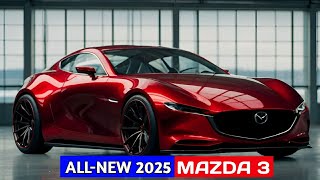 Unveiling The New 2025 Mazda 3 Redesign is Coming  First Look [upl. by Adnauq]