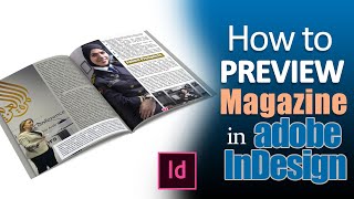 How to preview magazine in adobe indesign [upl. by Nolana]