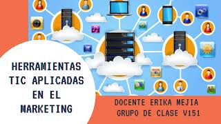 Video explicativo sobre las herramientas TIC aplicadas al marketing [upl. by Aieken]