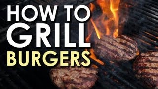 The Art of Grilling How to Grill a Burger [upl. by Erdied]