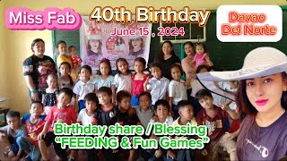 Miss Fab 40th Birthday Share  Blessing “FEEDING amp Fun Games” Children in Philippines 🇵🇭 [upl. by Vincelette]