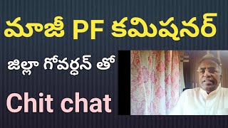 EPFO Important issues to know Chit chat with Ex PF commissioneremployeespensionerstv [upl. by Elisabetta]