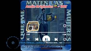 Miguel Duran JR  Regresa Maye 🔊audio originales HD🇨🇴🇩🇴 [upl. by Joyce]