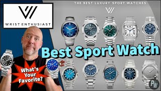 Best Luxury Sports Watch — Rolex AP Patek GP Vacheron IWC Cartier PRX Oris TAG Omega or Grand Seiko [upl. by Ettenav]