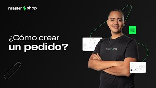 ¿Cómo crear un pedido En MasterShop [upl. by Wyn902]