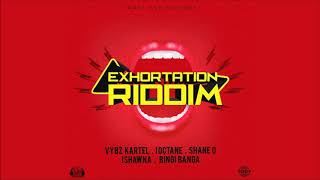 Exhortation Riddim Mix ▶NOV 2017▶Vybz KartelI OctaneIshawna amp moreJones Ave RecordsMix by djeasy [upl. by Ikiv]