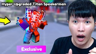 WOW AKU DAPET NEW HYPER UPGRADED TITAN SPEAKERMAN DI TOILET TOWER DEFENSE ROBLOX [upl. by Stanfill]