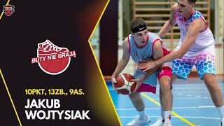 JAKUB WOJTYSIAK BUTY NIE GRAJĄ VS THE KINGS  10PKT  13ZB  9AS [upl. by Sax791]