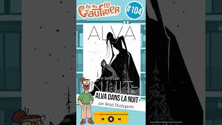 Ep 104  Alva Dans La Nuit comics podcast bd Glénat Studsgarth Hansen [upl. by Nessy]