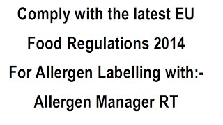 Allergen Labelling Allergen Manager RT Highlight Allergens for Compliance to EU Food Regulations [upl. by Mimi]