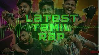 Latest Tamil Rap Song TamilSongs TamilMusic TamilHits [upl. by Erdrich]