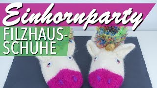 Einhornparty  Filzhausschuhe [upl. by Airotahs]