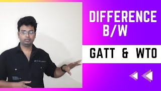 DIFFERENCE BETWEEN GATT amp WTOGATT WTO wto gatt economics [upl. by Kobe]