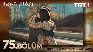 Gönül Dağı 75 Bölüm trt1 [upl. by Irene48]