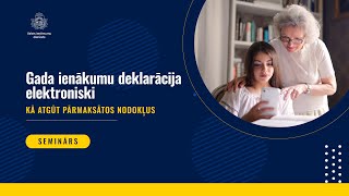 Gada ienākumu deklarācija elektroniski kā atgūt pārmaksātos nodokļus [upl. by Assille]